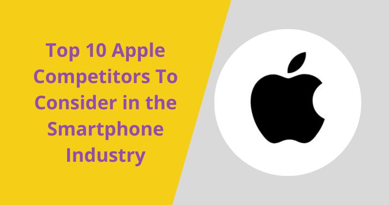 Top 10 Apple Competitors