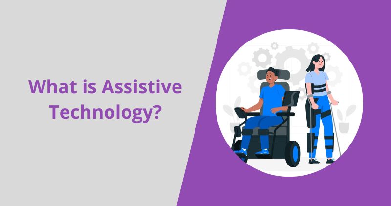 What is Assistive Technology