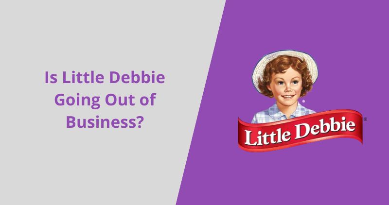 Is Little Debbie Going Out of Business