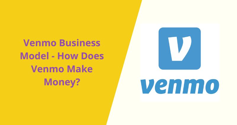 Venmo Business Model